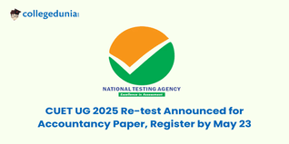 CUET UG 2025 Re-test Announced for Accountancy Paper, Register by May 23